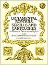 Ornamental Borders, Scrolls, and Cartouches in Historic Decorative Styles