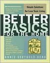 Better Basics for the Home: Simple Solutions for Less-Toxic Living