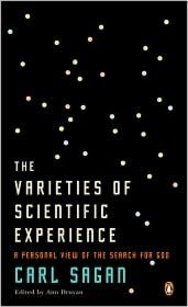 The Varieties of Scientific Experience: A Personal View of the Search for God