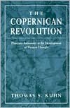 The Copernican Revolution: Planetary Astronomy in the Development of Western Thought