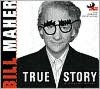 True Story: A Comedy Novel