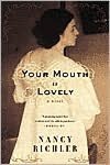 Your Mouth Is Lovely: A Novel