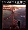 Spanning the Gate: Building the Golden Gate Bridge