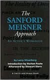 Sanford Meisner Approach, Workbook I: An Actor's Workbook (Career Development Book Series)