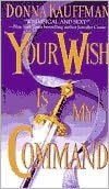Your Wish Is My Command