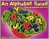 An Alphabet Salad: Fruits and Vegetables from A to Z