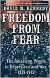 Freedom From Fear: The American People in Depression and War, 1929-1945