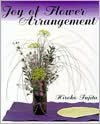 The Joy of Flower Arrangement