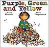 Purple, Green and Yellow