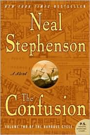 The Confusion (Baroque Cycle Series, Parts 4 and 5)