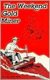 Weekend Gold Miner