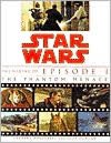 Star Wars Episode I: The Phantom Menace: The Making of Episode 1