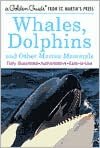 Whales, Dolphins, and Other Marine Mammals