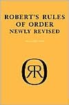 Robert's Rules of Order: Newly Revised, 10th Edition