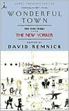 Wonderful Town: New York Stories from the New Yorker