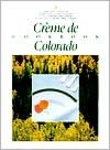 Creme de Colorado Cookbook