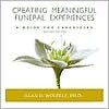Creating Meaningful Funeral Experiences: A Guide for Caregivers