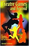 Theatre Games and Beyond; A Creative Approach for Young Performers