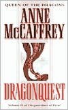 Dragonquest (Dragonriders of Pern Series #2)