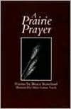 Prairie Prayer: Poems of Bruce Roseland