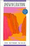 Downcanyon: A Naturalist Explores the Colorado River Through the Grand Canyon