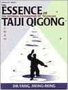 Free sales audiobook download Essence of Taiji Qigong: The Internal Foundation of Taijiquan MOBI PDB 9781886969636 English version by Yang Jwing-Ming
