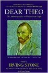 Dear Theo: The Autobiography of Vincent Van Gogh