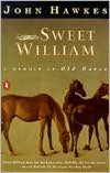 Sweet William: A Memoir of Old Horse