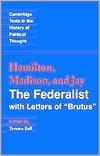 The Federalist: With Letters of Brutus