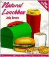 Natural Lunchbox: Vegetarian Meals for School, Work and Home