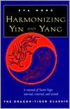 Harmonizing Yin and Yang: The Dragon-Tiger Classic