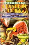 A Taste of Cuba: Recipes From the Cuban-American Community