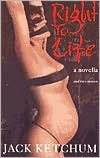Right to Life: And Two Stories