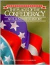 The Flags of the Confederacy: An Illustrated History