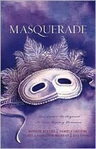 Masquerade: One Mask Cannot Disguise Love in Four Romantic Adventures