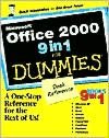 Microsoft Office 2000 9 in 1 for Dummies Desk Reference: 9 Books In 1: Windows 98, Word, Excel, Access, Outlook, PowerPoint, FrontPage, Publisher, PhotoDraw
