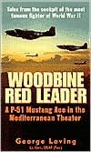Woodbine Red Leader: A P-51 Mustang Ace in the Mediterranean Theater