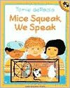Mice Squeak, We Speak