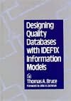 Designing Quality Databases with IDEF1X Information Models