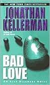 Bad Love (Alex Delaware Series #8)