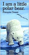 I Am a Little Polar Bear