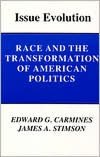 Issue Evolution: Race and the Transformation of American Politics
