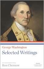 George Washington: Selected Writings