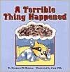 A Terrible Thing Happened