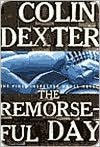 The Remorseful Day (Inspector Morse Series #13)