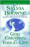 God, Creation and Tools for Life