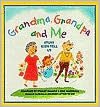 Grandma, Grandpa and Me: Stuff Kids Tell Us