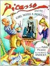 Picasso and the Girl with a Ponytail: A Story about Pablo Picasso