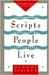 Scripts People Live: Transactional Analysis of Life Scripts