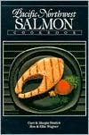 Pacific Northwest Salmon Cookbook